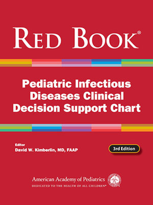 cover image of Red Book Pediatric Infectious Diseases Clinical Decision Support Chart